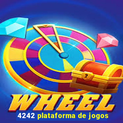 4242 plataforma de jogos